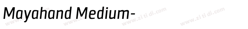 Mayahand Medium字体转换